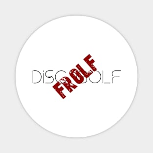 Frolf Over Golf Magnet